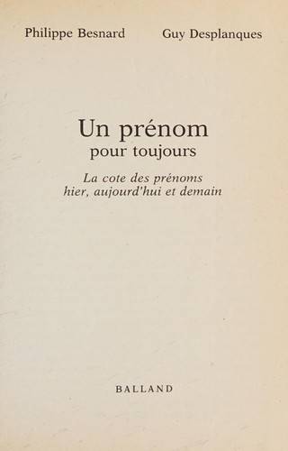Couverture du livre Un prénom pour toujours de Philippe Besnard