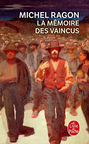 Couverture du livre La Memoire Des Vaincus de Michel Ragon