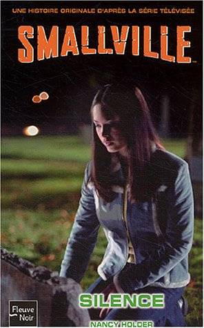Couverture du livre Smallville Silence de Nancy Holder