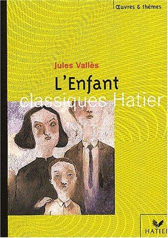 Couverture du livre L'Enfant de Jules Vallès
