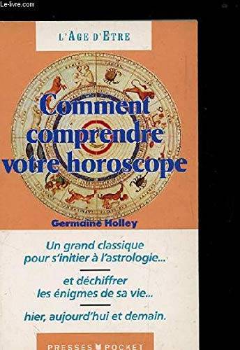Couverture du livre Comment comprendre votre horoscope de Germaine Holley
