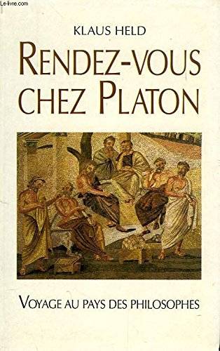 Couverture du livre Rendez-vous chez platon de Held, Klaus