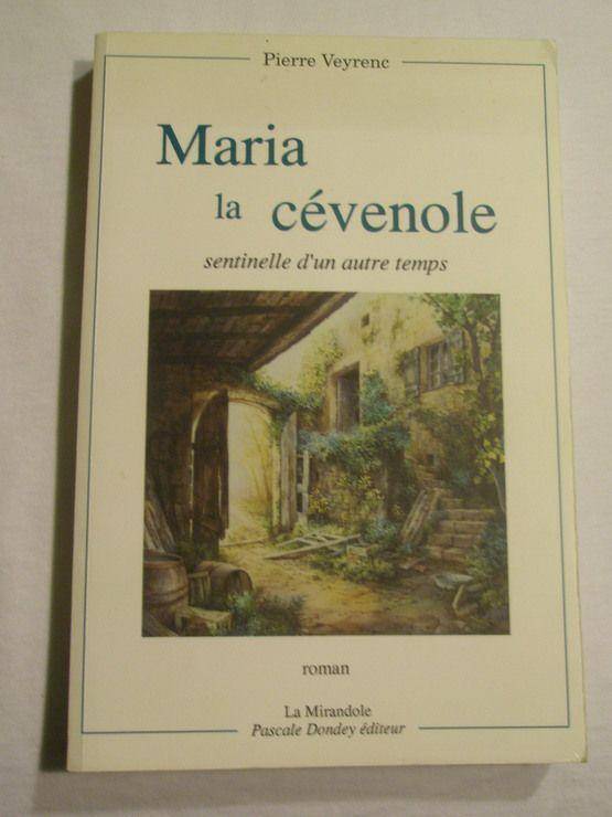 Couverture du livre Maria la Cévenole de Pierre Veyrenc