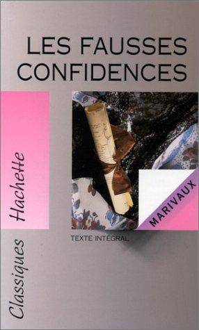 Couverture du livre Les Fausses confidences de Pierre Carlet de Chamblain de Marivaux