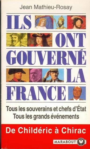 Couverture du livre Ils ont gouverné la France de Jean Mathieu-Rosay