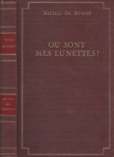 Couverture du livre Où sont mes lunettes ? de Nicole de Buron