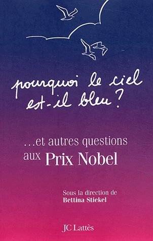 Couverture du livre Pourquoi le ciel est-il bleu ? de Bettina Stiekel
