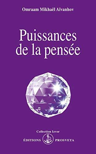 Couverture du livre Puissances de la pensée de Omraam Mikhaël Aïvanhov
