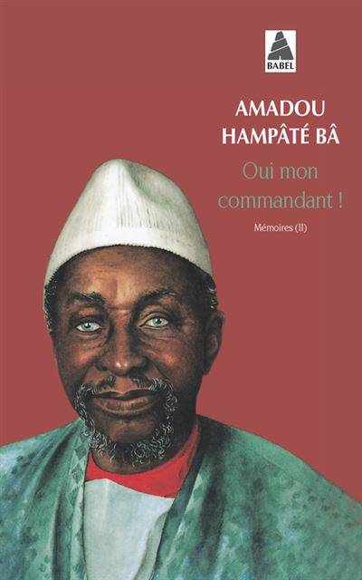 Couverture du livre Oui mon commandant! de Amadou Hampâté Bâ