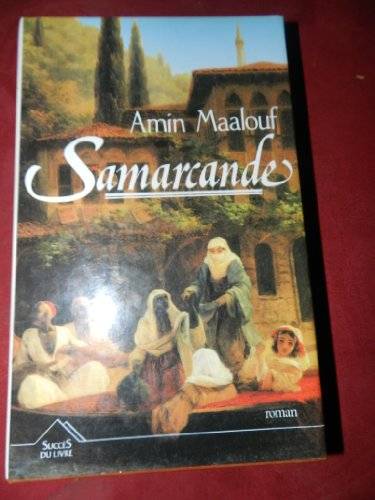 Couverture du livre Samarcande de Amin Maalouf
