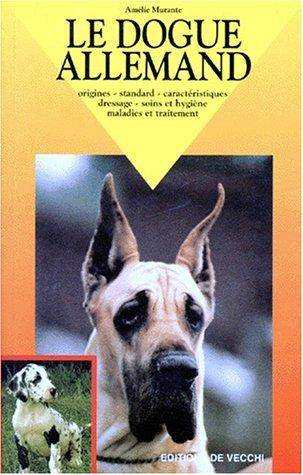 Couverture du livre LE DOGUE ALLEMAND de Amélie Murante