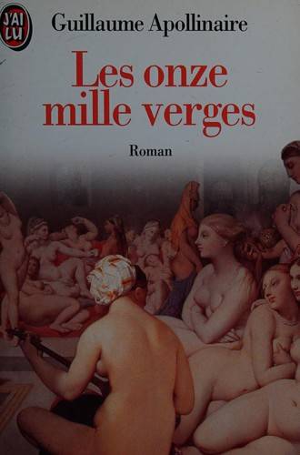 Couverture du livre Les onze mille verges ou Les amours d'un hospodar de Guillaume Apollinaire