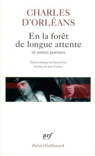 Couverture du livre En la forêt de longue attente de Charles (d'Orléans)