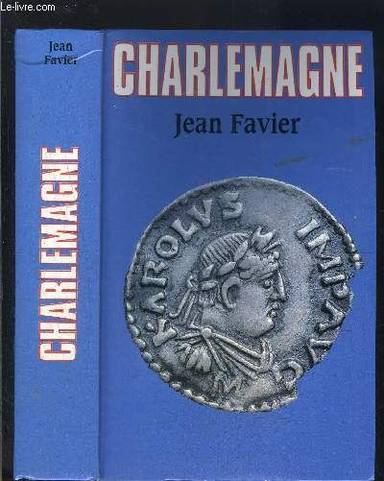 Couverture du livre Charlemagne de Jean Favier