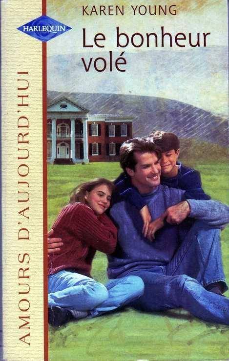 Couverture du livre Le bonheur volé de Karen Young (romancière.)