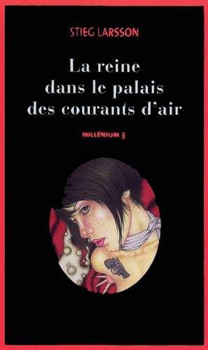 Couverture du livre La reine dans le palais des courants d'air de Stieg Larsson