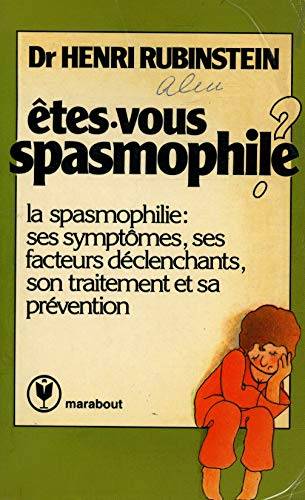 Couverture du livre Êtes-vous spasmophile ? de Henri Rubinstein