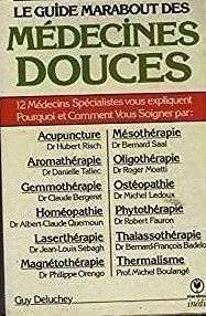 Couverture du livre Guide marabout des médecines douces de Guy Deluchey