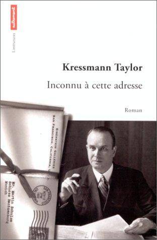 Couverture du livre Inconnu à cette adresse de Kathrine Kressmann Taylor