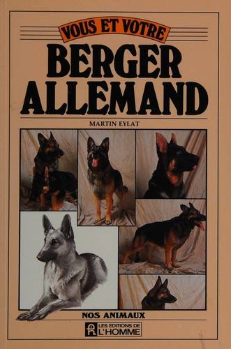 Couverture du livre Vous et votre berger allemand de Martin Eylat
