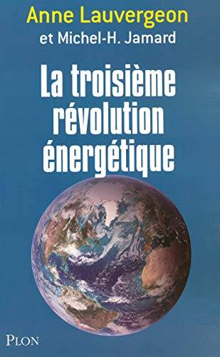 Couverture du livre La troisième révolution énergétique de Anne Lauvergeon