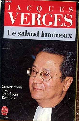 Couverture du livre Le salaud lumineux de Jacques Vergès