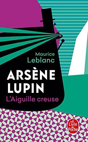 Couverture du livre L'Aiguille creuse de Maurice Leblanc