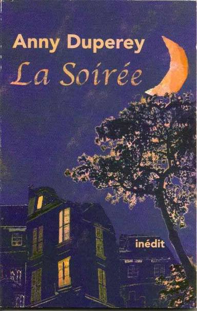 Couverture du livre La soirée de Anny Duperey