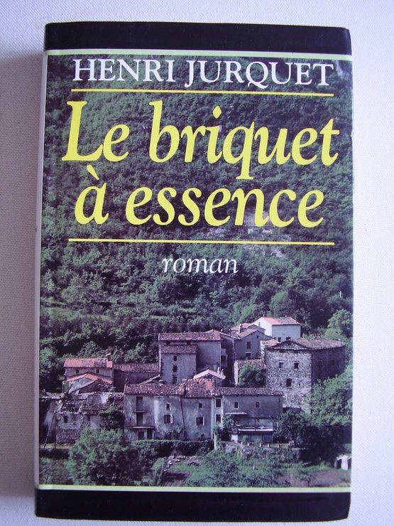 Couverture du livre Le briquet à essence de Henri Jurquet