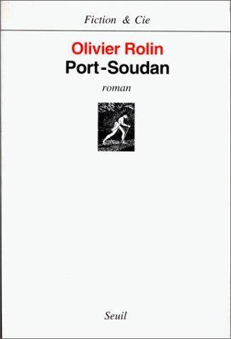 Couverture du livre Port-Soudan de Olivier Rolin