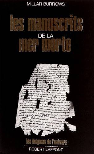 Couverture du livre Les manuscrits de la Mer Morte (The Dead Sea Scrolls). de Millar Burrows
