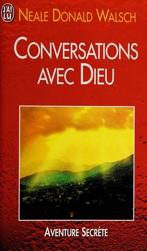 Couverture du livre Conversations avec Dieu de Neale Donald Walsch