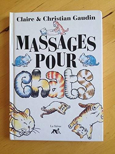 Couverture du livre Massages pour chats de Claire Gaudin