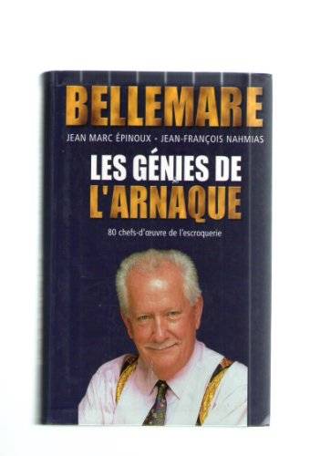 Couverture du livre Les génies de l'arnaque de Pierre Bellemare