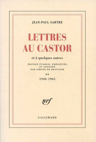 Couverture du livre Lettres au Castor et à quelques autres: 1940-1963 de Jean-Paul Sartre