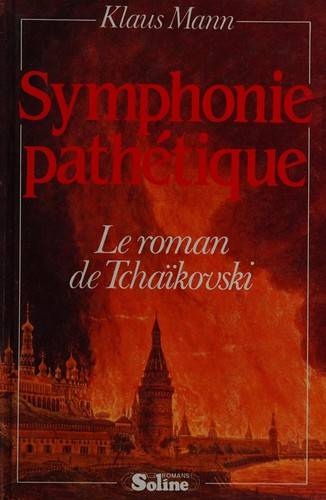 Couverture du livre Symphonie pathétique de Klaus Mann