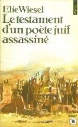 Couverture du livre Le testament d'un poète juif assassiné de Elie Wiesel