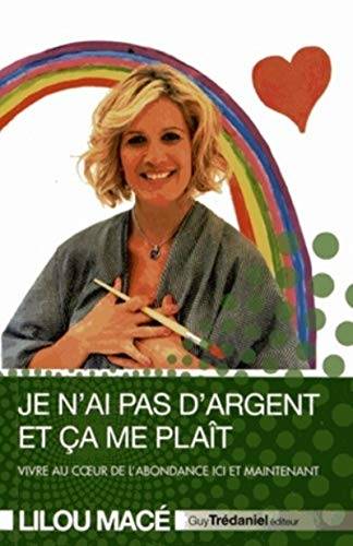 Couverture du livre Je n'ai pas d'argent et ça me plaît de Lilou Macé