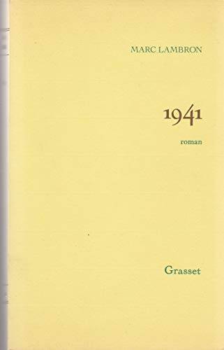 Couverture du livre Dix-neuf cent quarante et un de Marc Lambron
