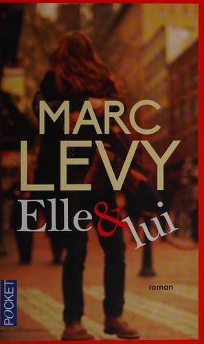 Couverture du livre Elle et Lui de Marc Levy