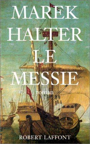 Couverture du livre Le messie de Marek Halter