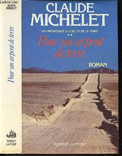 Couverture du livre Les promesses du ciel et de la terre de Claude Michelet