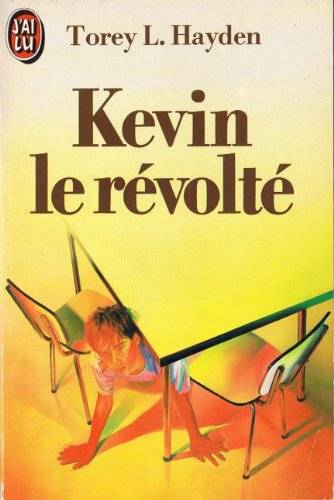 Couverture du livre Kevin le révolté de Torey L. Hayden