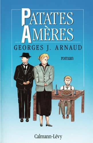 Couverture du livre Patates amères de Georges-Jean Arnaud
