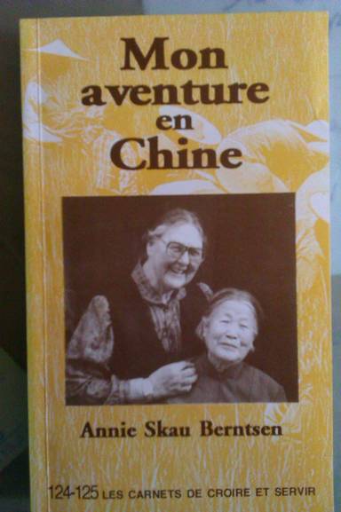 Couverture du livre Mon Aventure En Chine de Annie Skau Berntsen