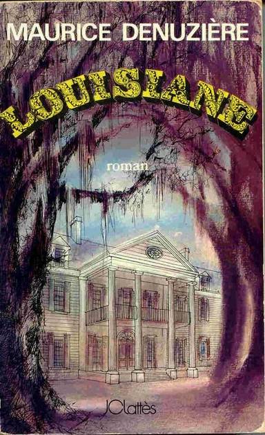 Couverture du livre Louisiane de Maurice Denuzière
