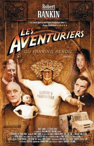 Couverture du livre Les aventuriers du parking perdu de Robert Rankin