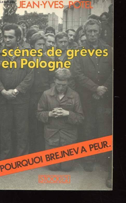 Couverture du livre Scènes de grèves en Pologne de Jean Yves Potel