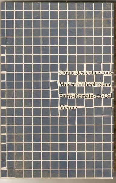 Couverture du livre Guide des collections de Musée archéologique Saint-Romain-en-Gal