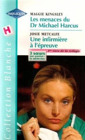Couverture du livre Les menaces du Dr Michael Harcus de Maggie Kingsley